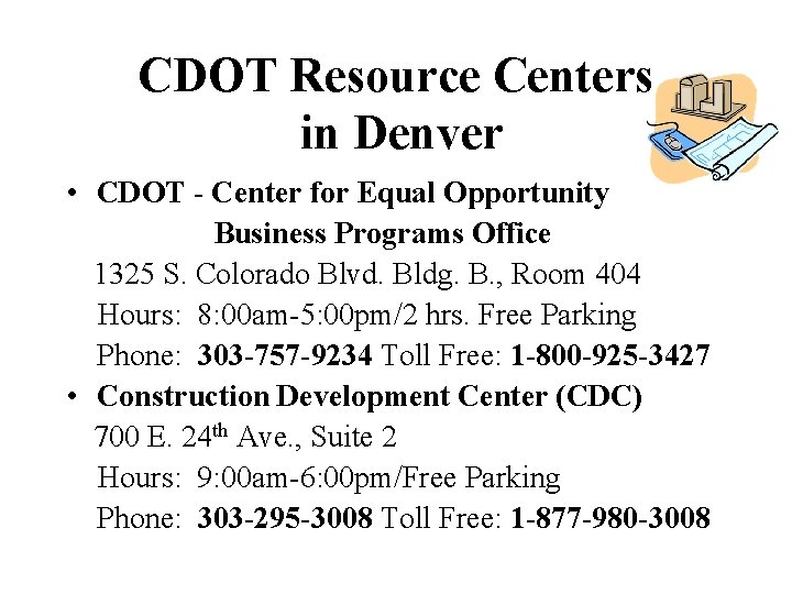 CDOT Resource Centers in Denver • CDOT - Center for Equal Opportunity Business Programs