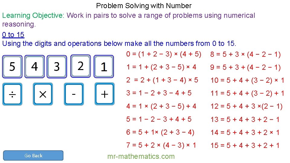 Problem Solving with Number Learning Objective: Work in pairs to solve a range of