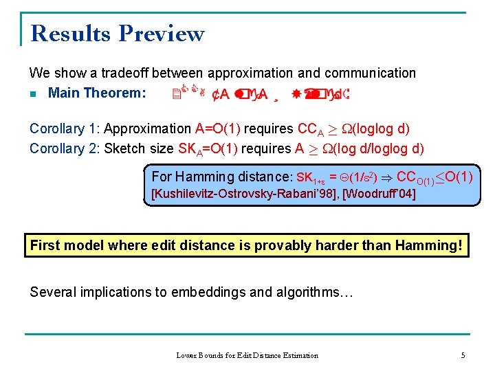 Lower Bounds for Edit Distance Estimation Robert Krauthgamer