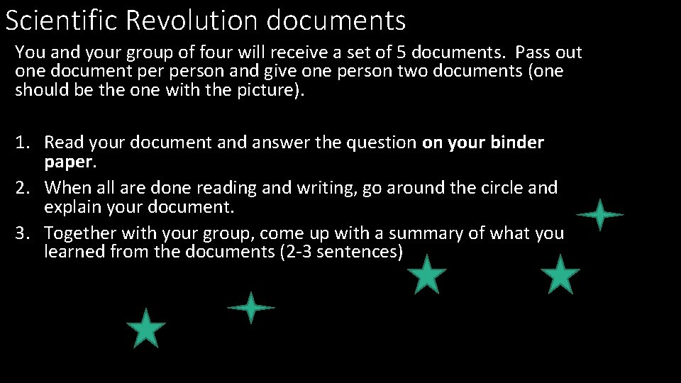 Scientific Revolution documents You and your group of four will receive a set of