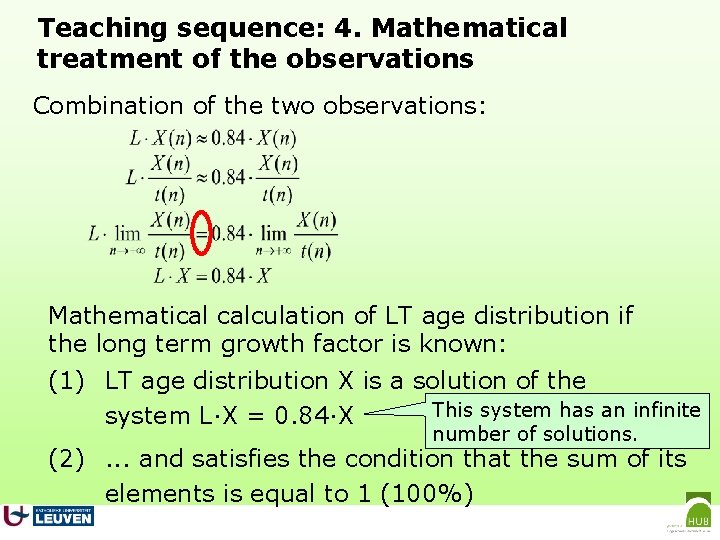 Teaching sequence: 4. Mathematical treatment of the observations Combination of the two observations: Mathematical