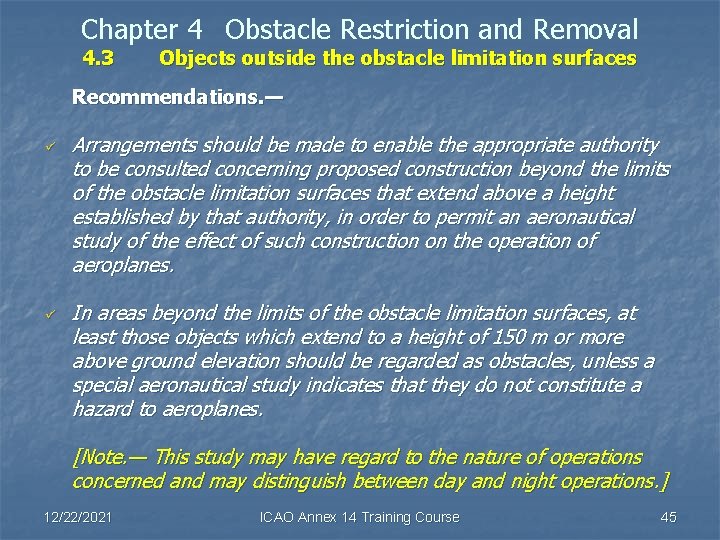 Chapter 4 Obstacle Restriction and Removal 4. 3 Objects outside the obstacle limitation surfaces