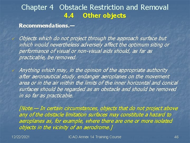 Chapter 4 Obstacle Restriction and Removal 4. 4 Other objects Recommendations. — ü ü