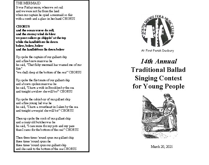 THE MERMAID It was Friday morn, when we set sail and we were not