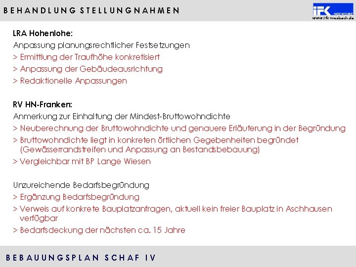 BEHANDLUNG STELLUNGNAHMEN www. ifk-mosbach. de LRA Hohenlohe: Anpassung planungsrechtlicher Festsetzungen > Ermittlung der Traufhöhe