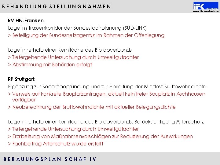 BEHANDLUNG STELLUNGNAHMEN www. ifk-mosbach. de RV HN-Franken: Lage im Trassenkorridor der Bundesfachplanung (SÜD-LINK) >
