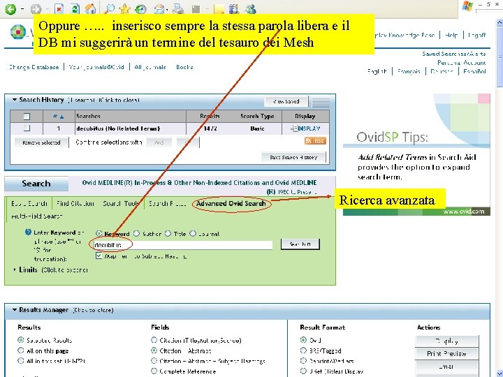 Oppure …. . inserisco sempre la stessa parola libera e il DB mi suggerirà