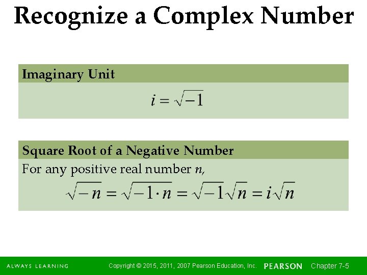 Recognize a Complex Number Imaginary Unit Square Root of a Negative Number For any