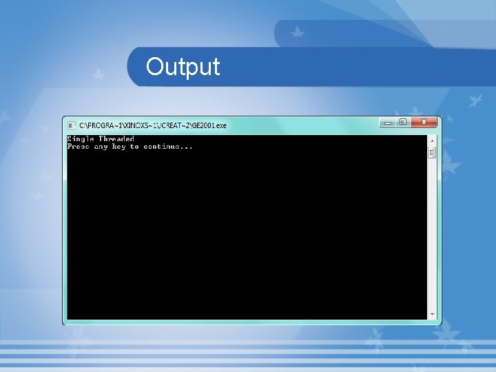 Output 