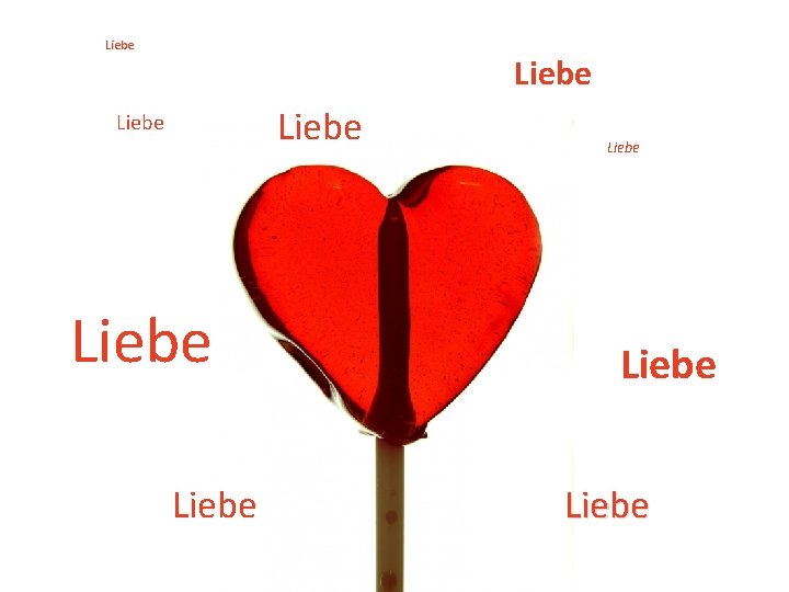 Liebe Liebe Liebe 