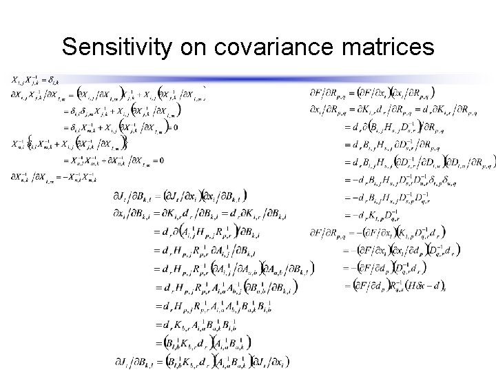 Sensitivity on covariance matrices 