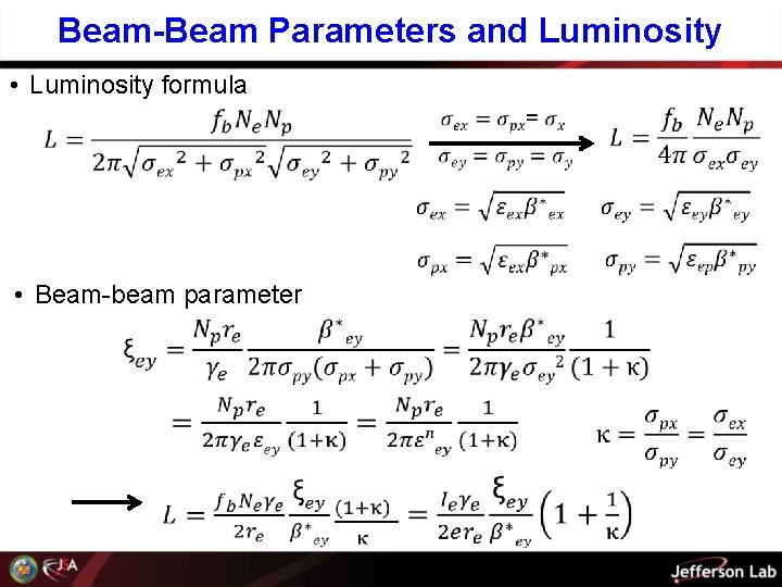 Beam-Beam Parameters and Luminosity • Luminosity formula • Beam-beam parameter 