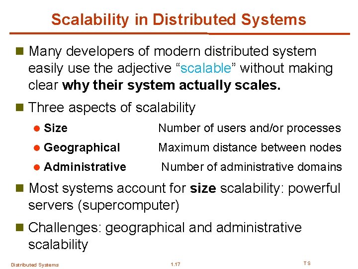 Scalability in Distributed Systems n Many developers of modern distributed system easily use the Scalability in Distributed Systems n Many developers of modern distributed system easily use the