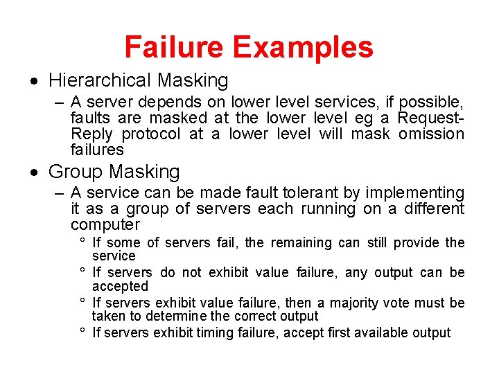 Failure Examples · Hierarchical Masking – A server depends on lower level services, if