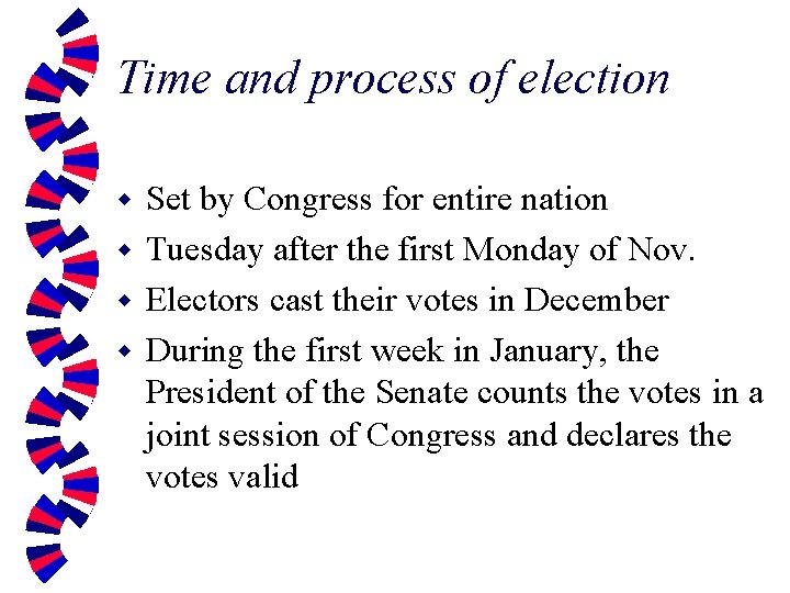 Time and process of election Set by Congress for entire nation w Tuesday after