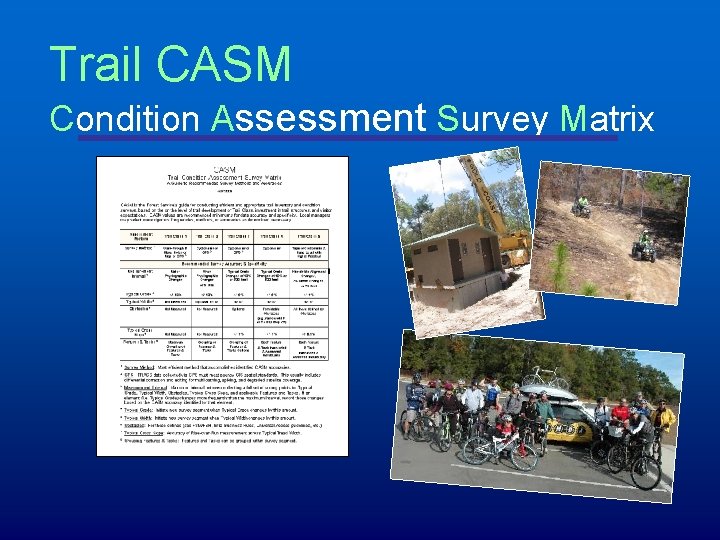 Trail CASM Condition Assessment Survey Matrix 