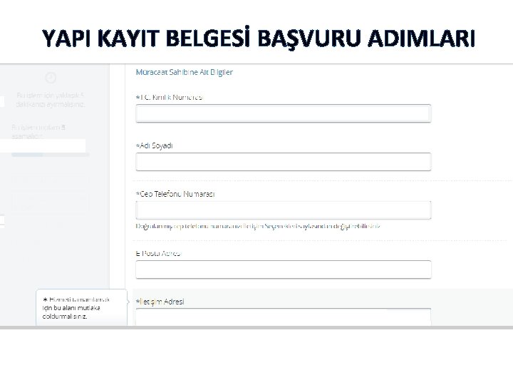 YAPI KAYIT BELGESİ BAŞVURU ADIMLARI YAPI KAYIT BELGESİ BAŞVURU ADIMLARI
