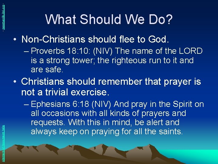 - newmanlib. ibri. org - What Should We Do? • Non-Christians should flee to
