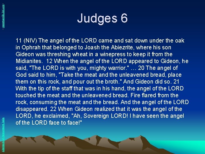 - newmanlib. ibri. org Abstracts of Powerpoint Talks Judges 6 11 (NIV) The angel