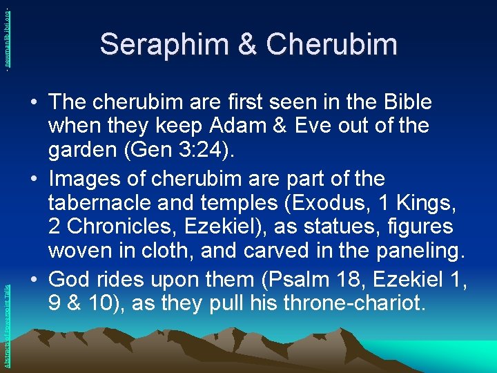 - newmanlib. ibri. org Abstracts of Powerpoint Talks Seraphim & Cherubim • The cherubim