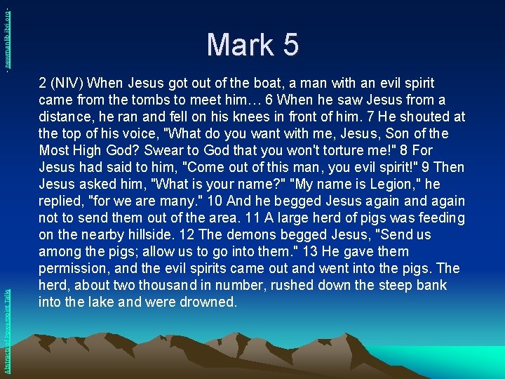 - newmanlib. ibri. org Abstracts of Powerpoint Talks Mark 5 2 (NIV) When Jesus