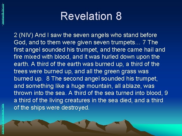 - newmanlib. ibri. org Abstracts of Powerpoint Talks Revelation 8 2 (NIV) And I