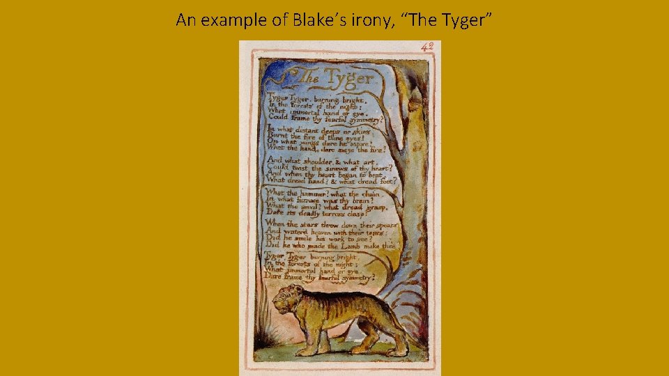 An example of Blake’s irony, “The Tyger” 