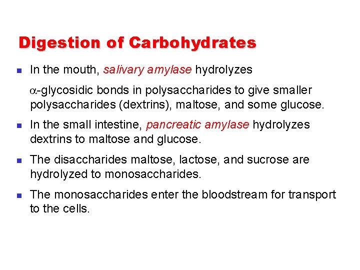 Metabolic Pathways of Carbohydrates Digestion of Carbohydrates Glycolysis