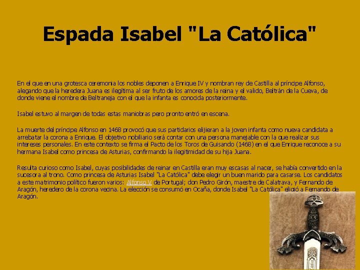 Espada Isabel "La Católica" En el que en una grotesca ceremonia los nobles deponen