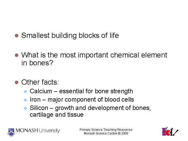 Chemical Elements Smallest building blocks of life What is the most important chemical element