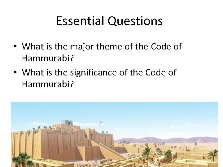 Babylon and the Code of Hammurabi Global History