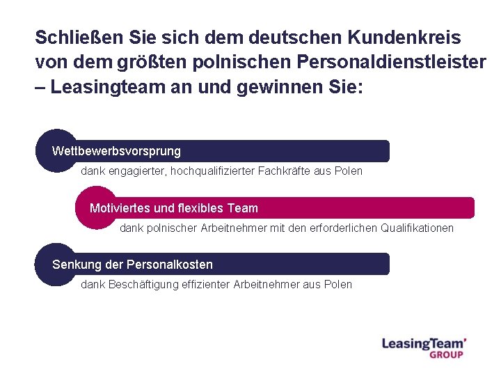 Schließen Sie sich dem deutschen Kundenkreis von dem größten polnischen Personaldienstleister – Leasingteam an