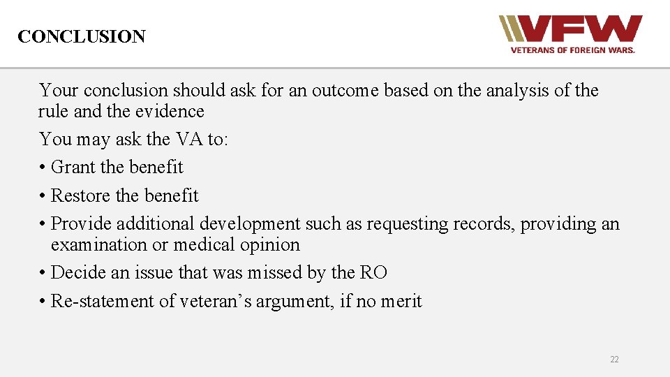 CONCLUSION Your conclusion should ask for an outcome based on the analysis of the