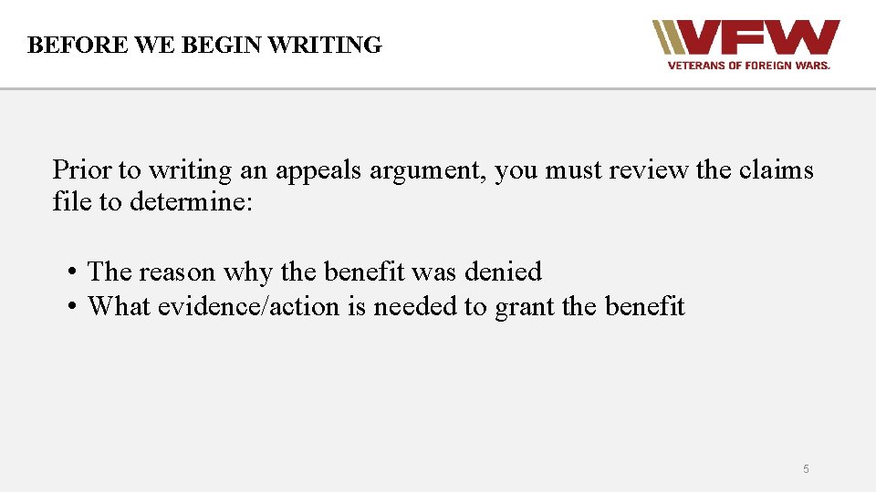 BEFORE WE BEGIN WRITING Prior to writing an appeals argument, you must review the