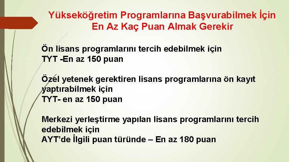 Yükseköğretim Programlarına Başvurabilmek İçin En Az Kaç Puan Almak Gerekir Ön lisans programlarını tercih