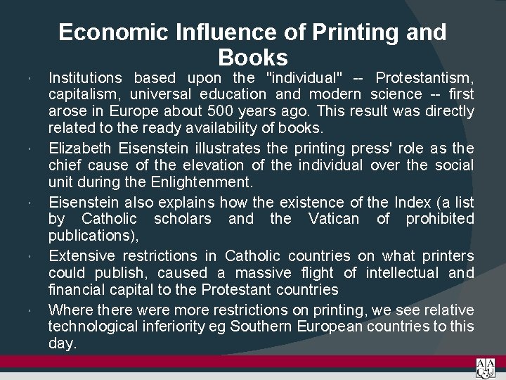 Economic Influence of Printing and Books Institutions based upon the "individual" -- Protestantism, capitalism,
