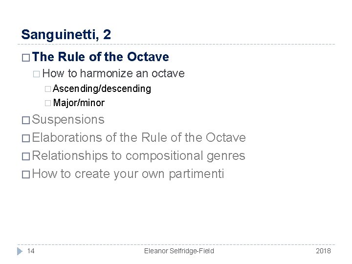 Sanguinetti, 2 � The Rule of the Octave � How to harmonize an octave