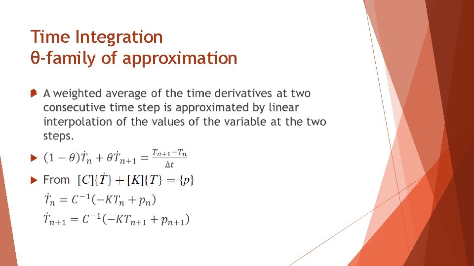 Time Integration θ-family of approximation 