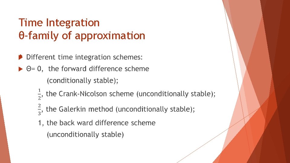 Time Integration θ-family of approximation 