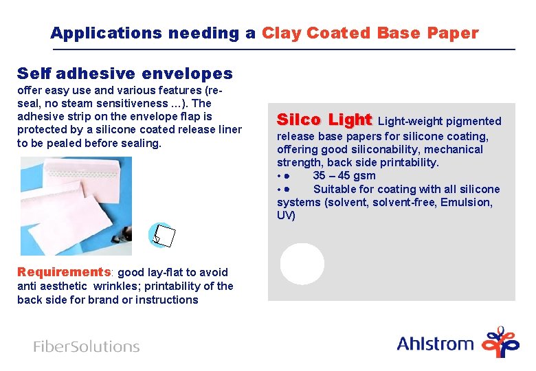 Applications needing a Clay Coated Base Paper Self adhesive envelopes offer easy use and