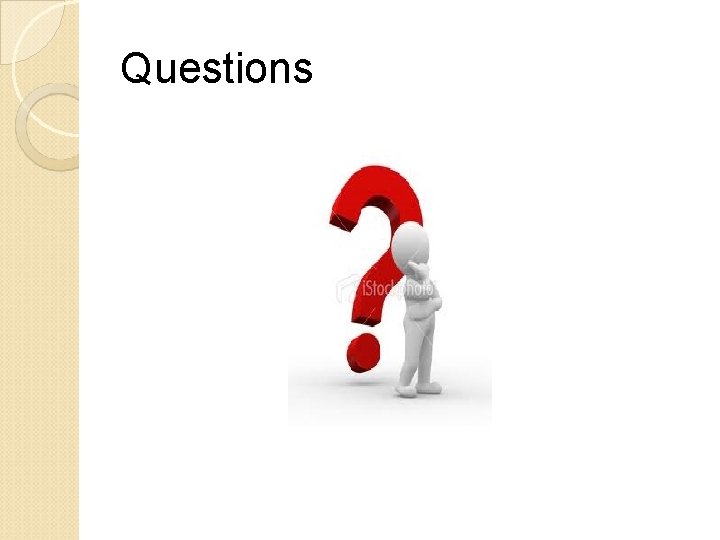 Questions Questions