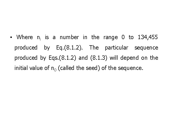  • Where ni is a number in the range 0 to 134, 455