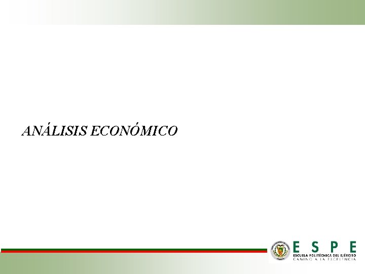 ANÁLISIS ECONÓMICO 