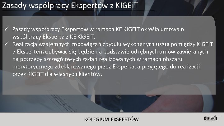 Zasady współpracy Ekspertów z KIGEi. T ü Zasady współpracy Ekspertów w ramach KE KIGEi.