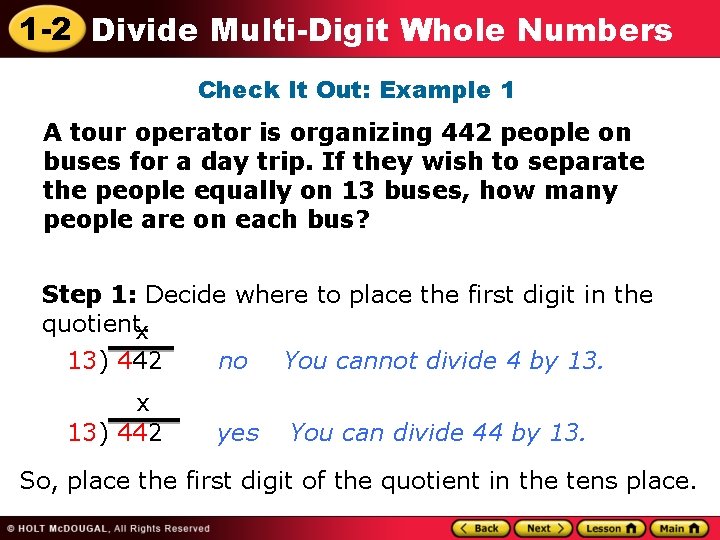 1 -2 Divide Multi-Digit Whole Numbers Check It Out: Example 1 A tour operator