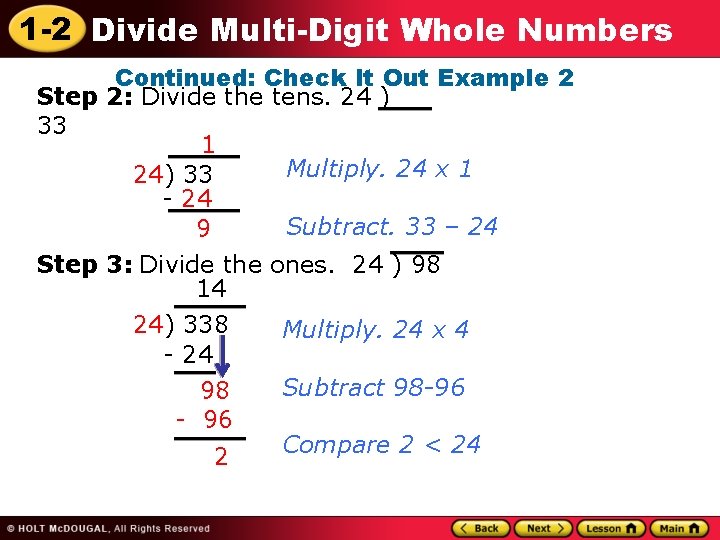 1 -2 Divide Multi-Digit Whole Numbers Continued: Check It Out Example 2 Step 2: