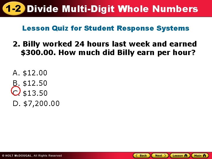 1 -2 Divide Multi-Digit Whole Numbers Lesson Quiz for Student Response Systems 2. Billy