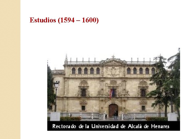 Estudios (1594 – 1600) 