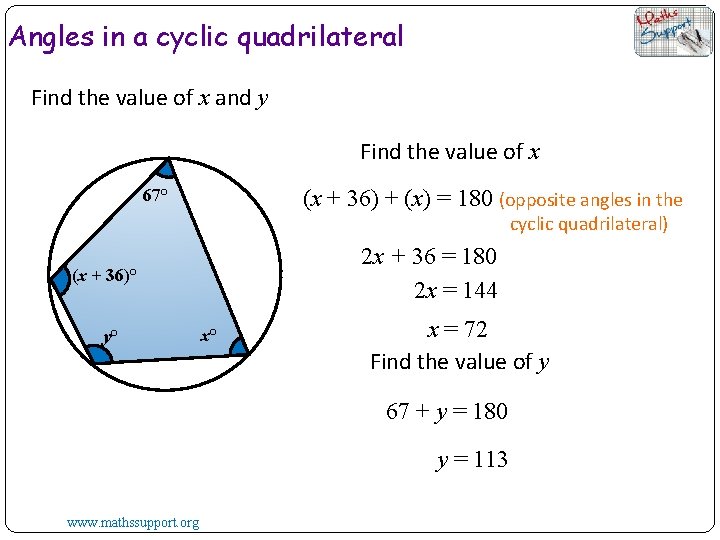 Angles in a cyclic quadrilateral Find the value of x and y Find the