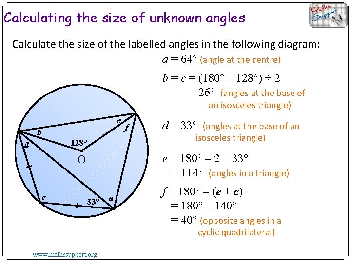 Calculating the size of unknown angles Calculate the size of the labelled angles in
